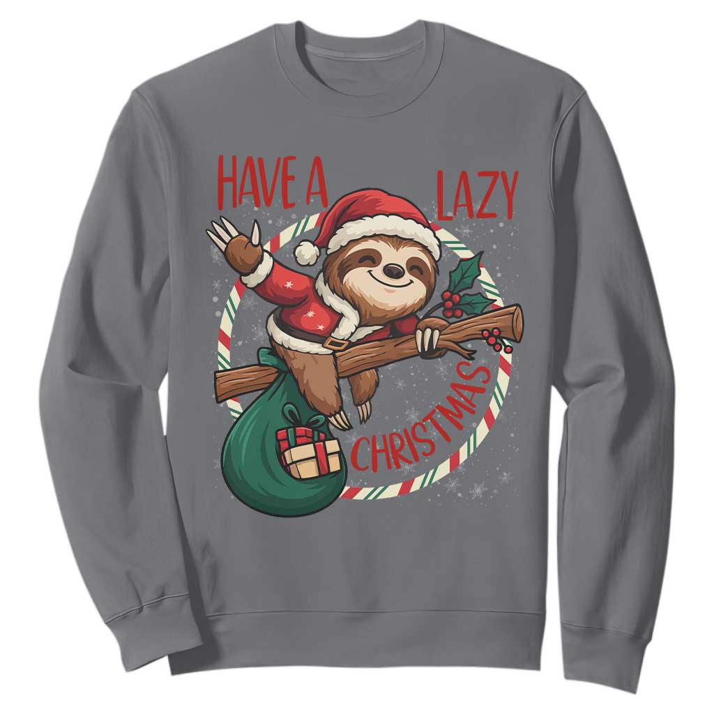 Have A Lazy Christmas Sweatshirt Cute Xmas Sloth TS12 Charcoal Print Your Wear
