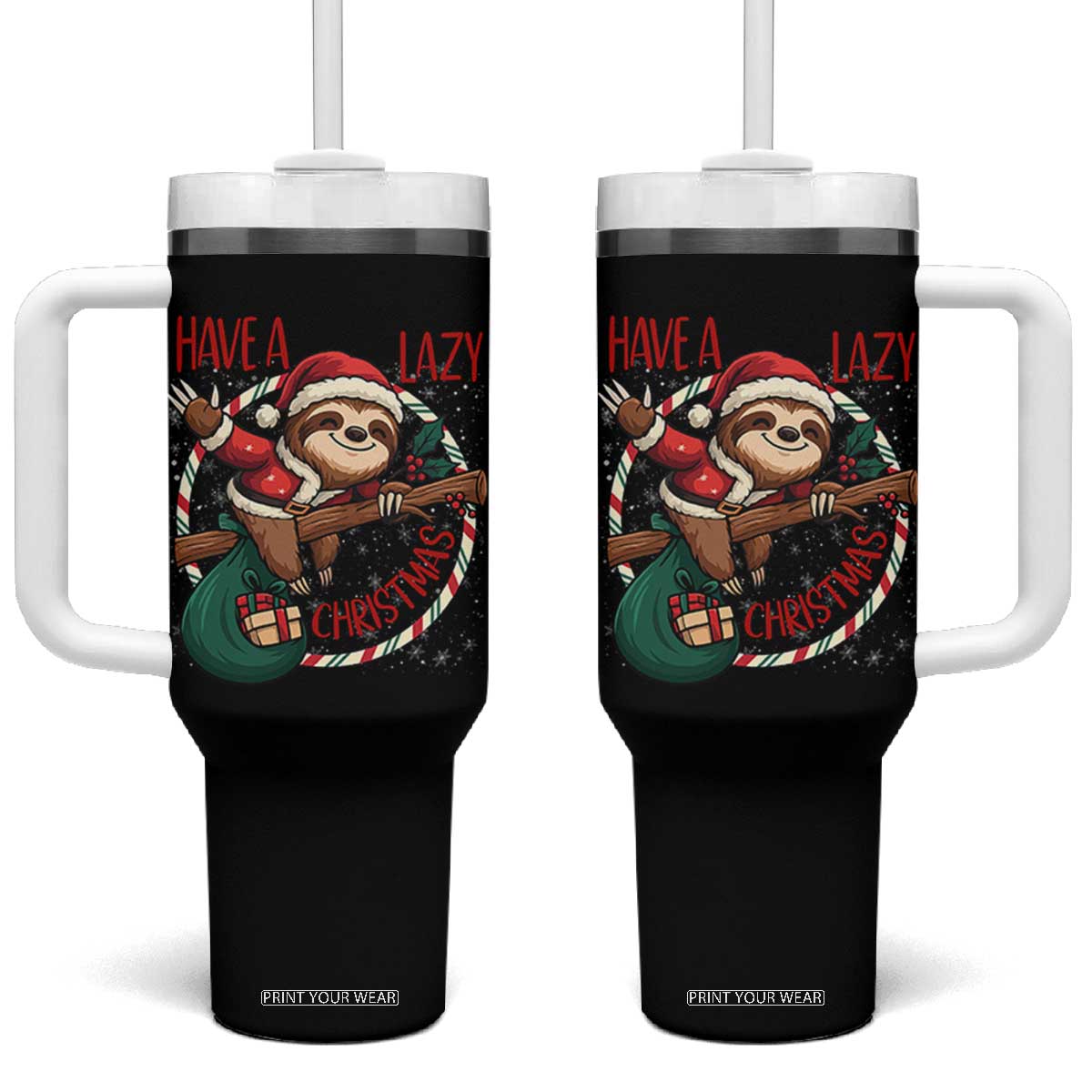 Have A Lazy Christmas Tumbler With Handle Cute Xmas Sloth TS12 One Size: 40 oz Black Print Your Wear