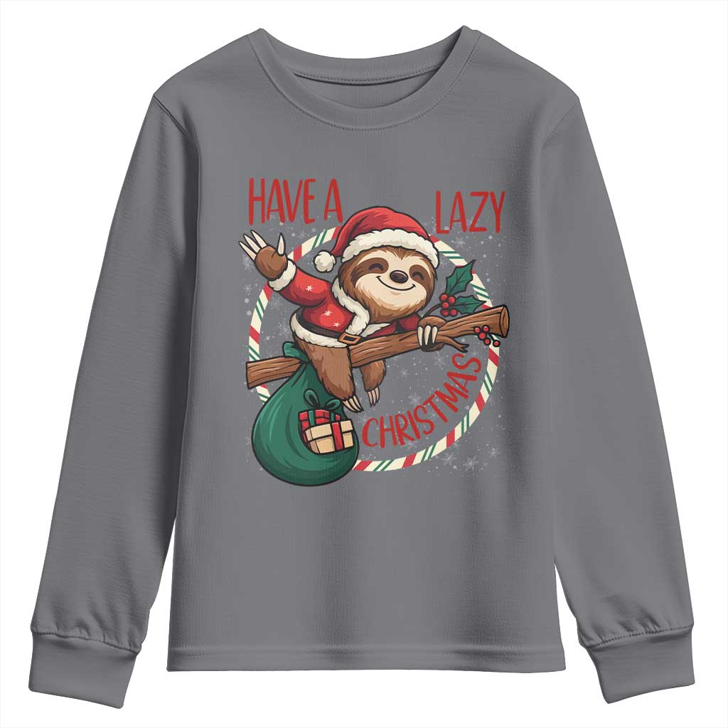 Have A Lazy Christmas Youth Sweatshirt Cute Xmas Sloth TS12 Charcoal Print Your Wear