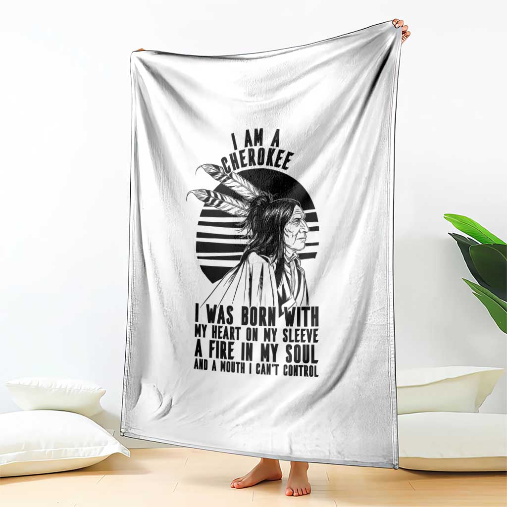 Native American Heritage Pride Gift Throw Blanket I Am A Cherokee Born With Heart On My Sleeve