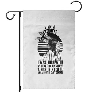 Native American Heritage Pride Gift Garden Flag I Am A Cherokee Born With Heart On My Sleeve