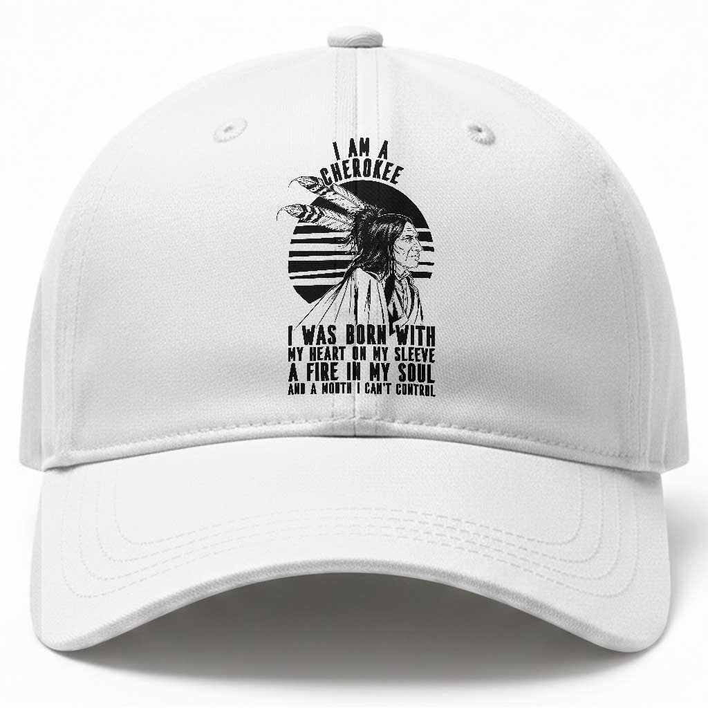 Native American Heritage Pride Gift Baseball Cap I Am A Cherokee Born With Heart On My Sleeve TS12 Print Your Wear