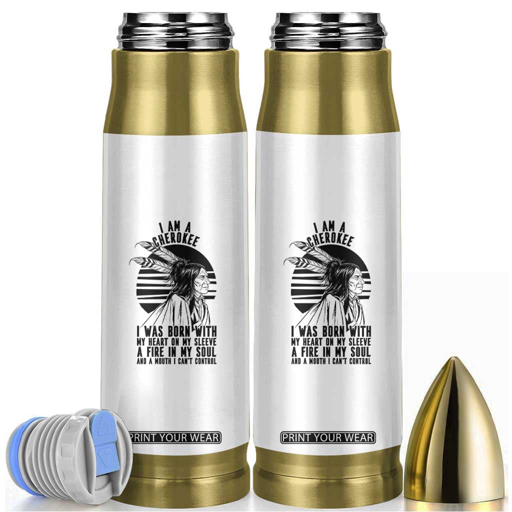 Native American Heritage Pride Gift Bullet Tumbler I Am A Cherokee Born With Heart On My Sleeve