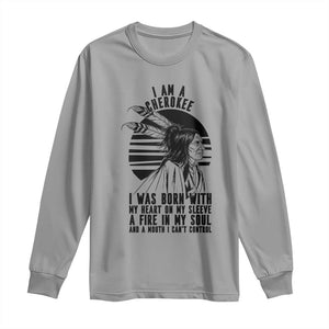 Native American Heritage Pride Gift Long Sleeve Shirt I Am A Cherokee Born With Heart On My Sleeve
