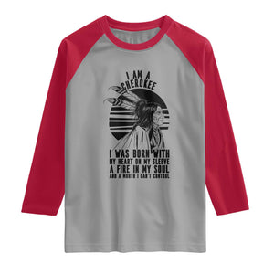 Native American Heritage Pride Gift Raglan Shirt I Am A Cherokee Born With Heart On My Sleeve