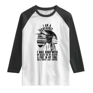 Native American Heritage Pride Gift Raglan Shirt I Am A Cherokee Born With Heart On My Sleeve