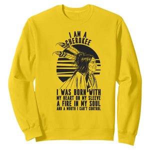 Native American Heritage Pride Gift Sweatshirt I Am A Cherokee Born With Heart On My Sleeve