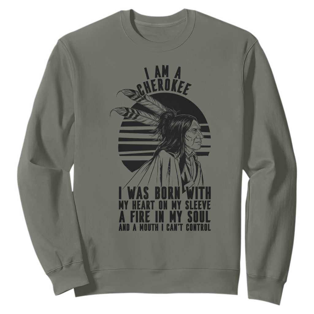 Native American Heritage Pride Gift Sweatshirt I Am A Cherokee Born With Heart On My Sleeve