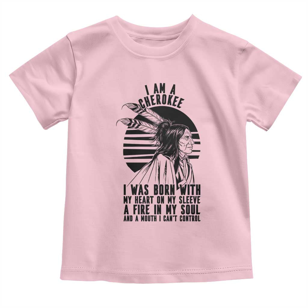 Native American Heritage Pride Gift Toddler T Shirt I Am A Cherokee Born With Heart On My Sleeve