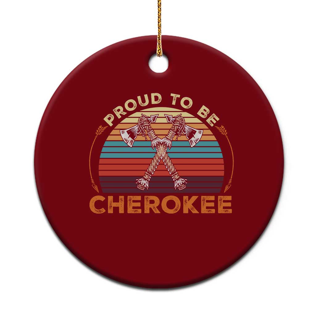 Cherokee Heritage Pride Ceramic Ornament Vintage Sunset Tomahawk Native American Graphic