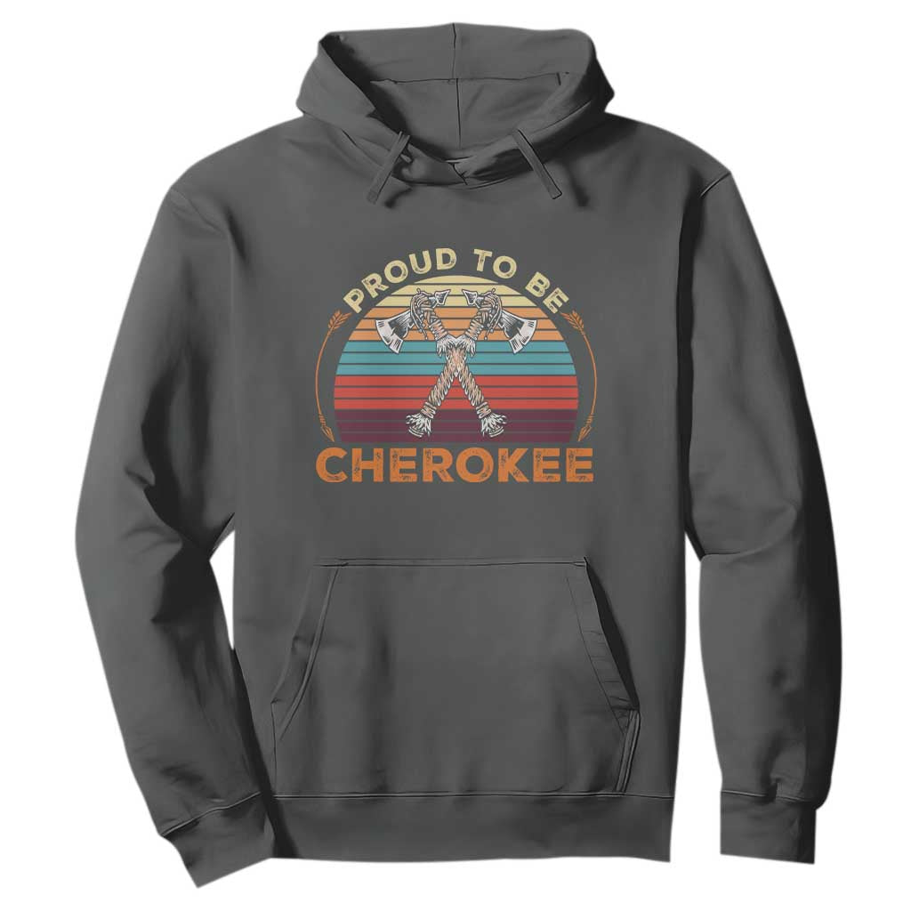 Cherokee Heritage Pride Hoodie Vintage Sunset Tomahawk Native American Graphic