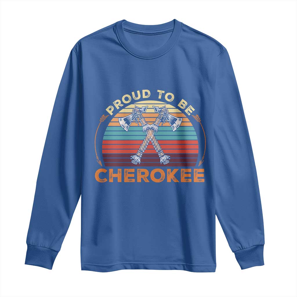 Cherokee Heritage Pride Long Sleeve Shirt Vintage Sunset Tomahawk Native American Graphic