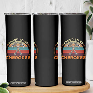 Cherokee Heritage Pride Skinny Tumbler Vintage Sunset Tomahawk Native American Graphic