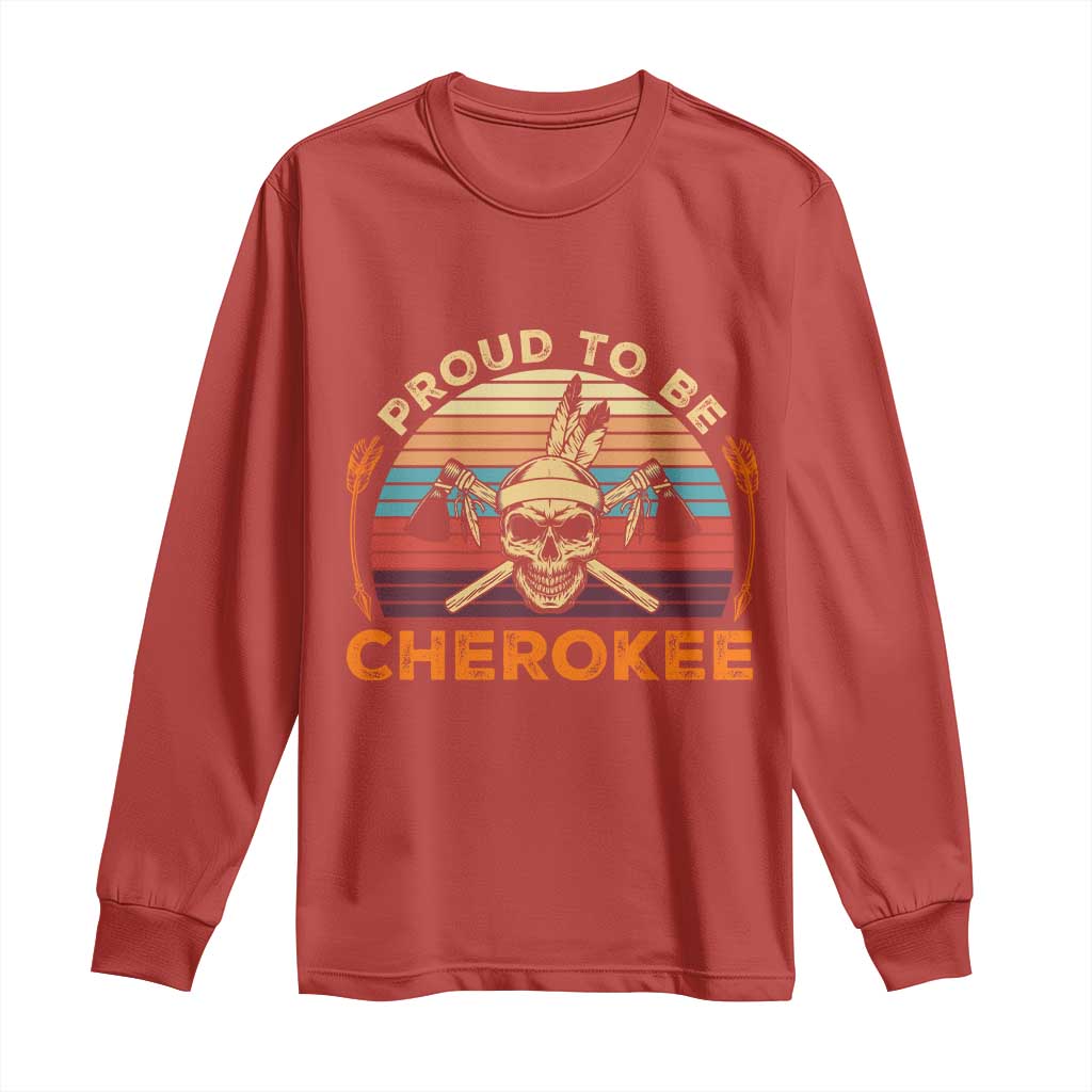 Cherokee Heritage Pride Long Sleeve Shirt Vintage Native American Warrior Skull