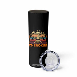 Cherokee Heritage Pride Skinny Tumbler Vintage Native American Warrior Skull