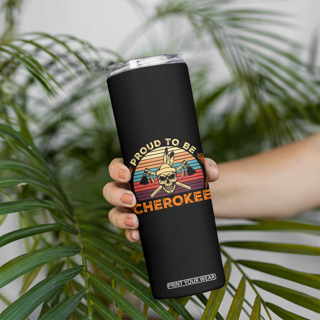 Cherokee Heritage Pride Skinny Tumbler Vintage Native American Warrior Skull