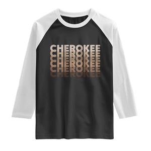 Vintage Cherokee Native Pride Stacked Typography Raglan Shirt