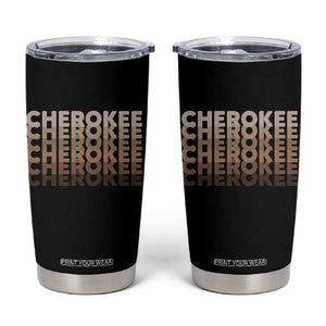 Vintage Cherokee Native Pride Stacked Typography Tumbler Cup