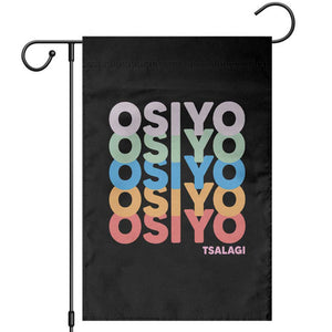 Osiyo Tsalagi Cherokee Native American Pride Garden Flag Retro Stacked Typography