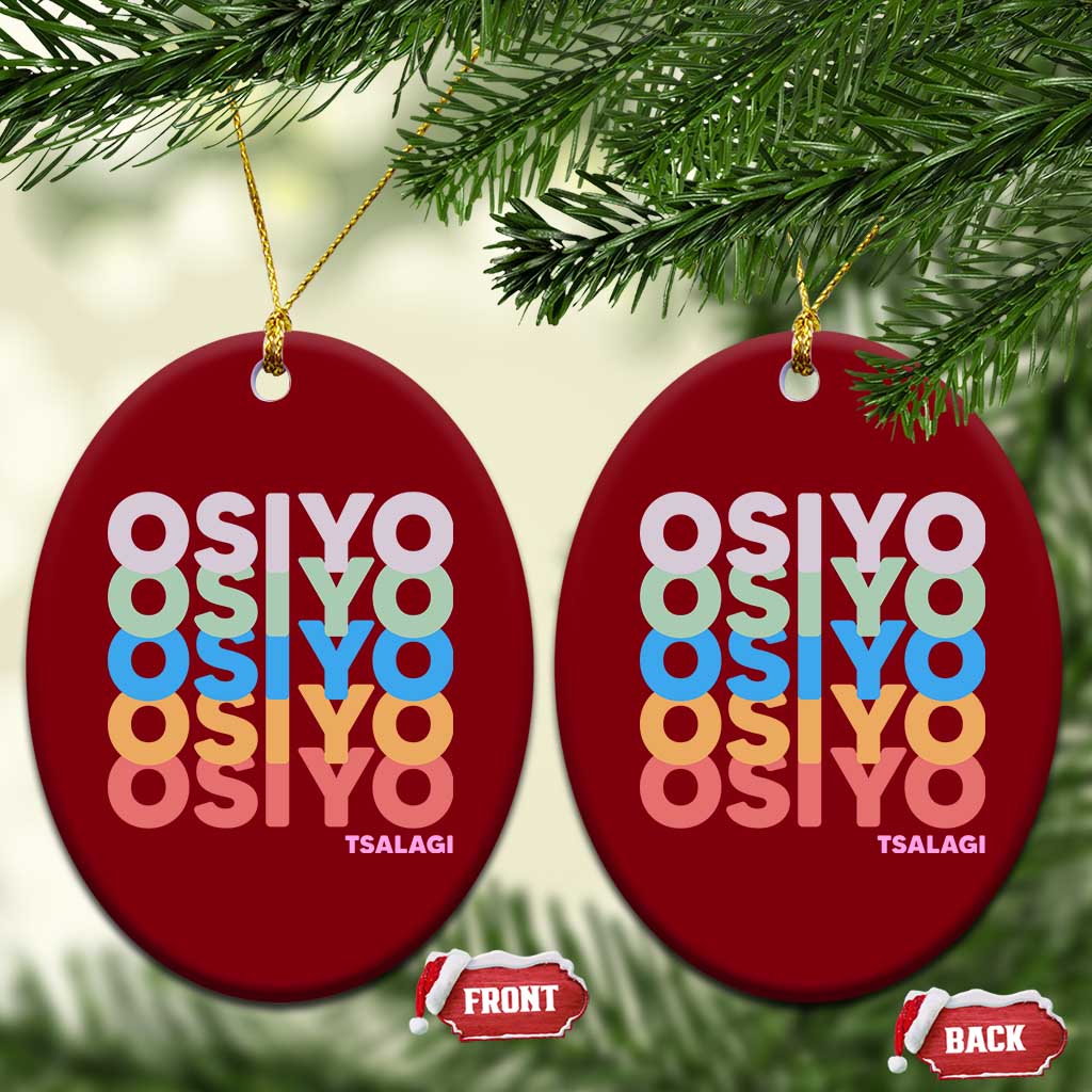 Osiyo Tsalagi Cherokee Native American Pride Ceramic Ornament Retro Stacked Typography