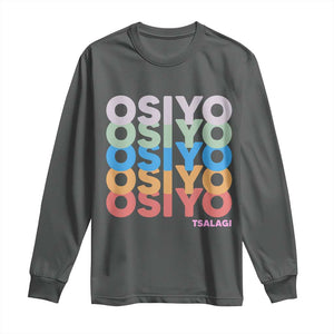Osiyo Tsalagi Cherokee Native American Pride Long Sleeve Shirt Retro Stacked Typography