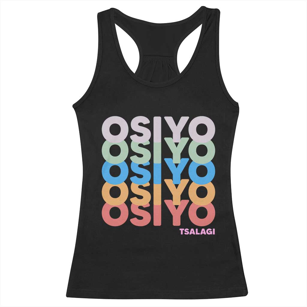 Osiyo Tsalagi Cherokee Native American Pride Racerback Tank Top Retro Stacked Typography
