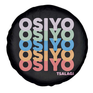 Osiyo Tsalagi Cherokee Native American Pride Spare Tire Cover Retro Stacked Typography