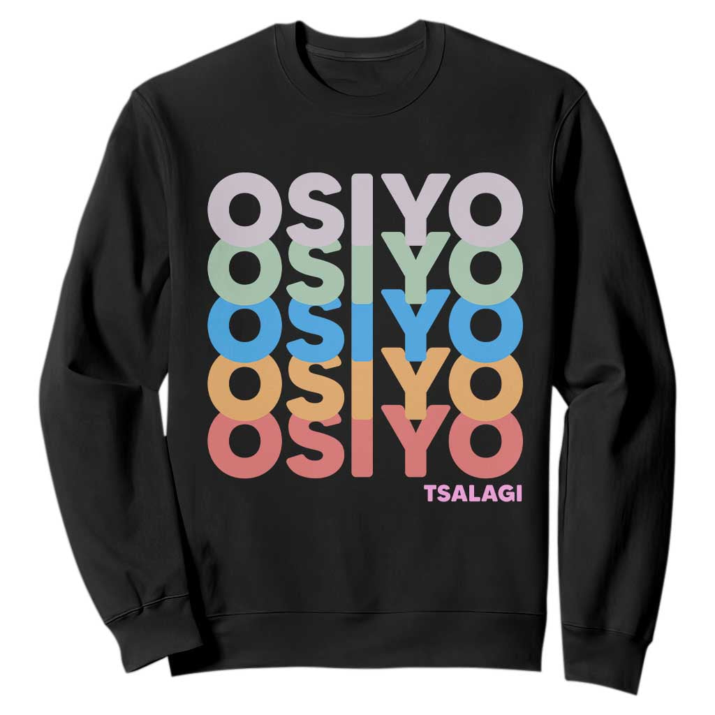 Osiyo Tsalagi Cherokee Native American Pride Sweatshirt Retro Stacked Typography TS12 Black Print Your Wear