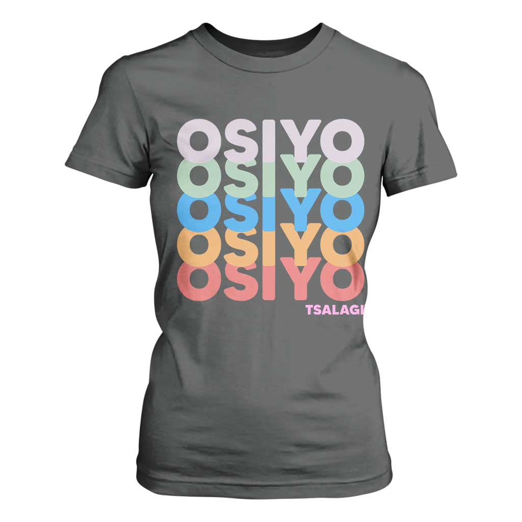 Osiyo Tsalagi Cherokee Native American Pride T Shirt For Women Retro Stacked Typography
