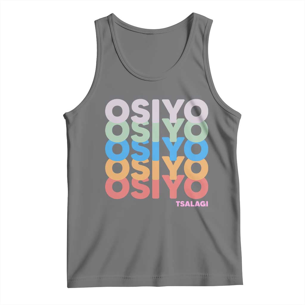 Osiyo Tsalagi Cherokee Native American Pride Tank Top Retro Stacked Typography