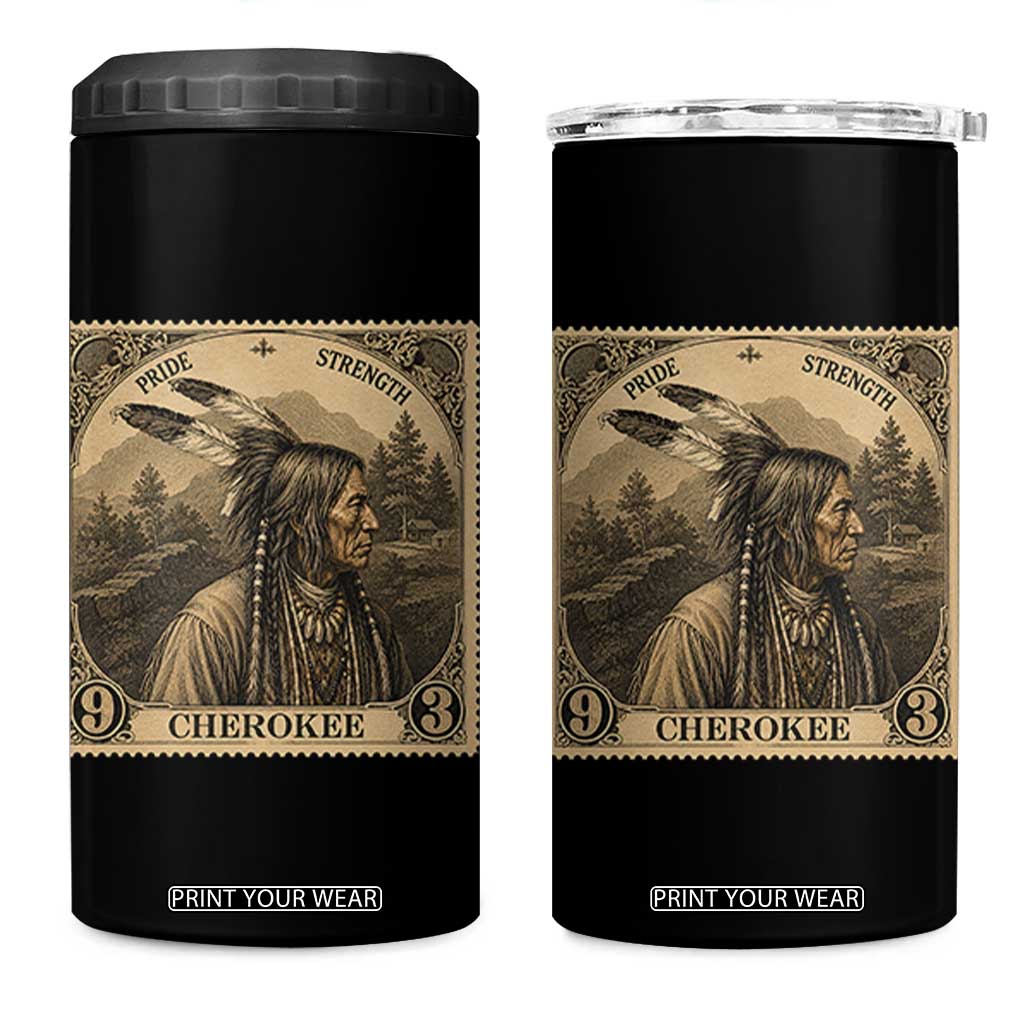 Cherokee Pride Strength 4 in 1 Can Cooler Tumbler Native American Vintage Postage Stamp Graphic