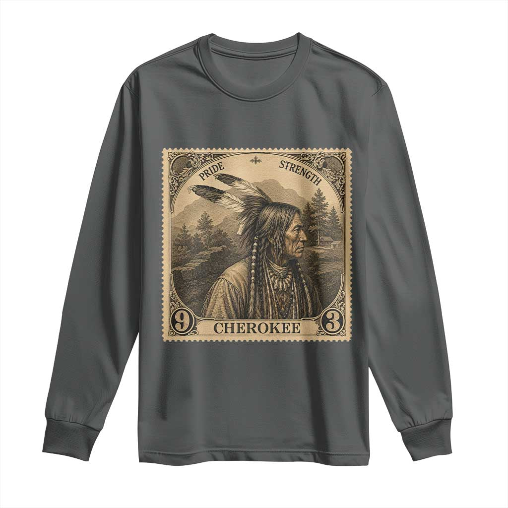 Cherokee Pride Strength Long Sleeve Shirt Native American Vintage Postage Stamp Graphic