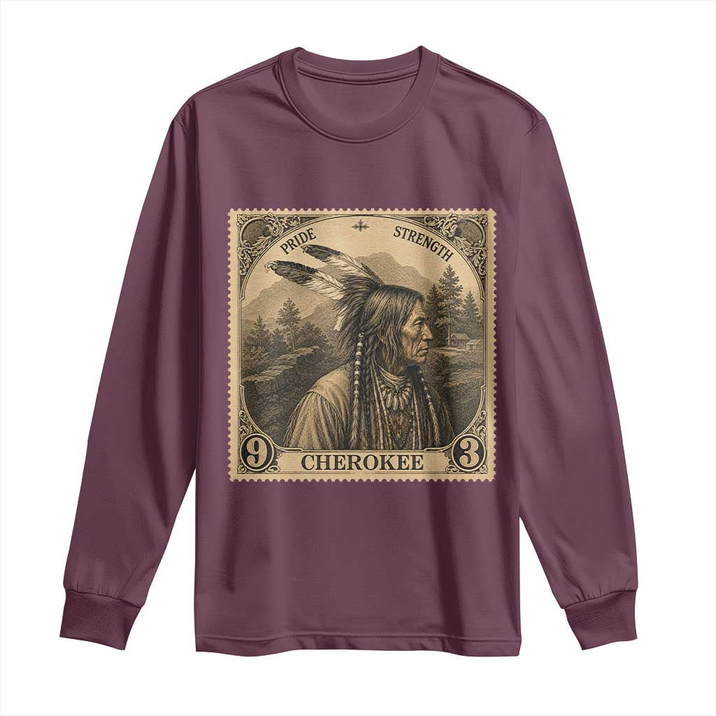 Cherokee Pride Strength Long Sleeve Shirt Native American Vintage Postage Stamp Graphic