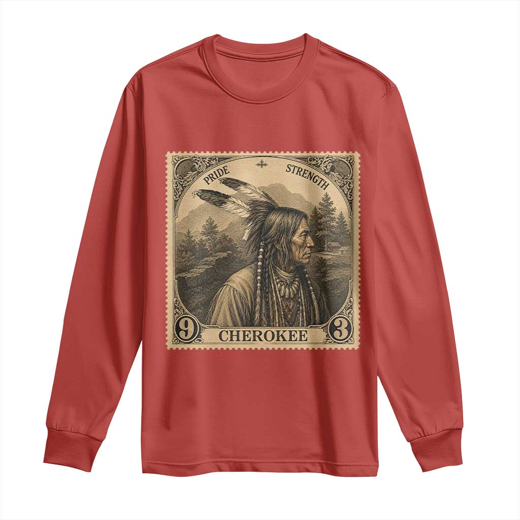 Cherokee Pride Strength Long Sleeve Shirt Native American Vintage Postage Stamp Graphic