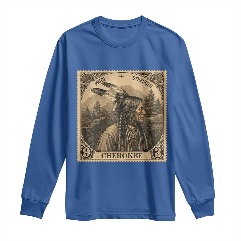 Cherokee Pride Strength Long Sleeve Shirt Native American Vintage Postage Stamp Graphic