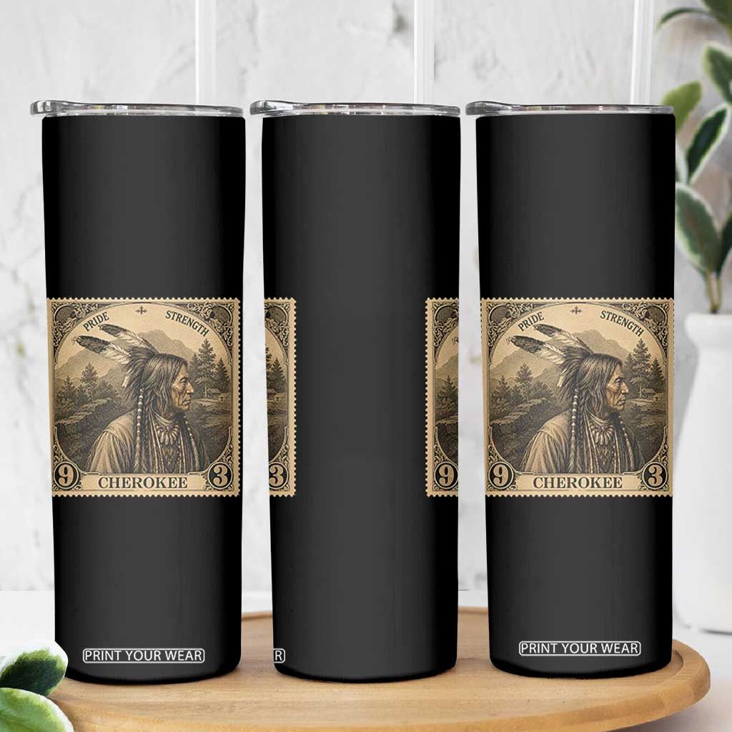 Cherokee Pride Strength Skinny Tumbler Native American Vintage Postage Stamp Graphic