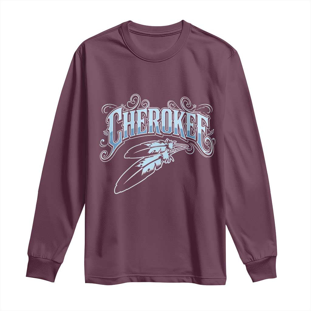 Cherokee Native American Heritage Long Sleeve Shirt Blue Feather Filigree Typography