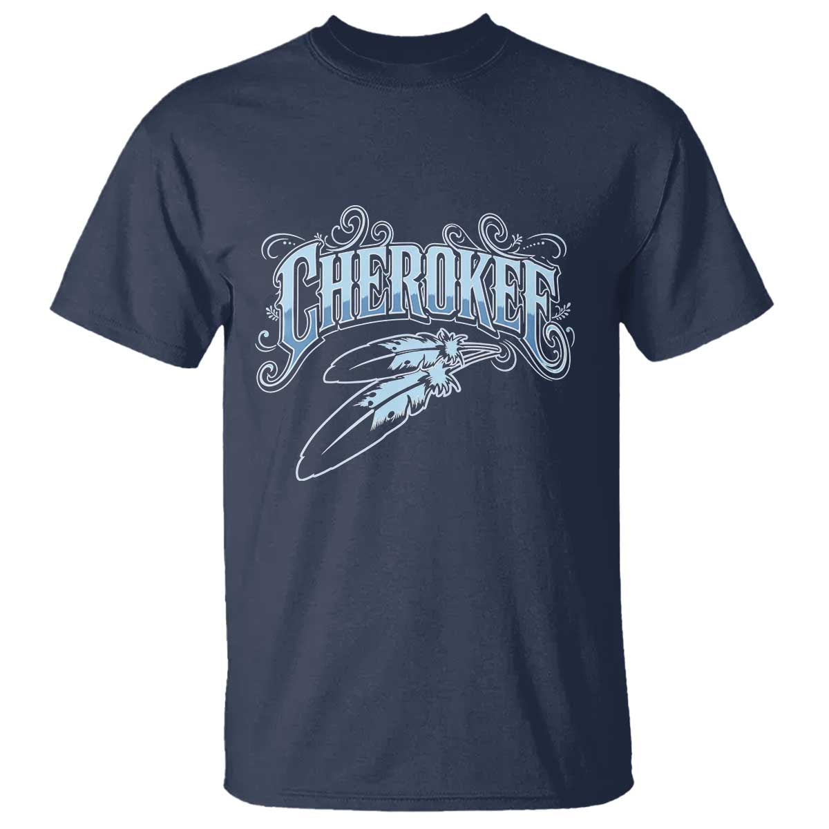 Cherokee Native American Heritage T Shirt Blue Feather Filigree Typography