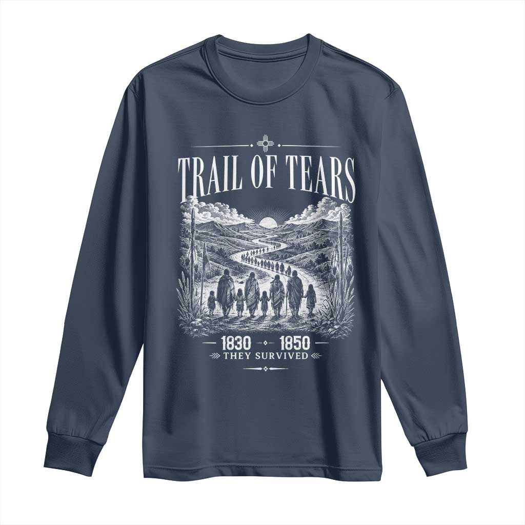 Cherokee History Native American Vintage Gift Long Sleeve Shirt They Survived Trail Of Tears
