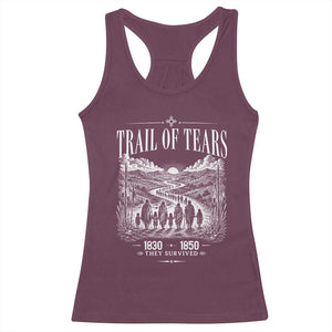 Cherokee History Native American Vintage Gift Racerback Tank Top They Survived Trail Of Tears