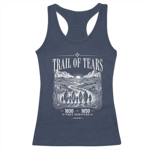 Cherokee History Native American Vintage Gift Racerback Tank Top They Survived Trail Of Tears