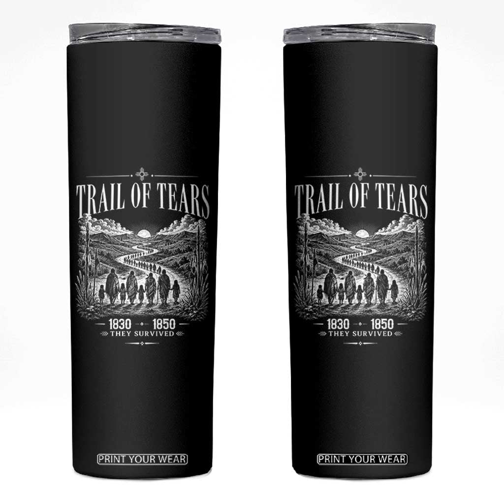 Cherokee History Native American Vintage Gift Skinny Tumbler They Survived Trail Of Tears
