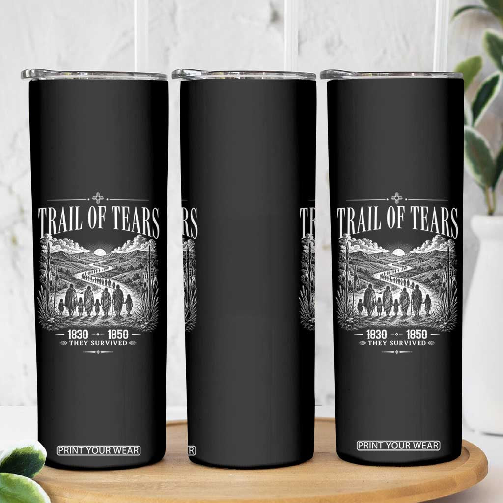 Cherokee History Native American Vintage Gift Skinny Tumbler They Survived Trail Of Tears