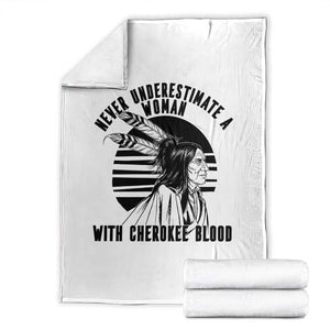 Never Underestimate A Woman With Cherokee Blood Throw Blanket Native American Heritage Gift