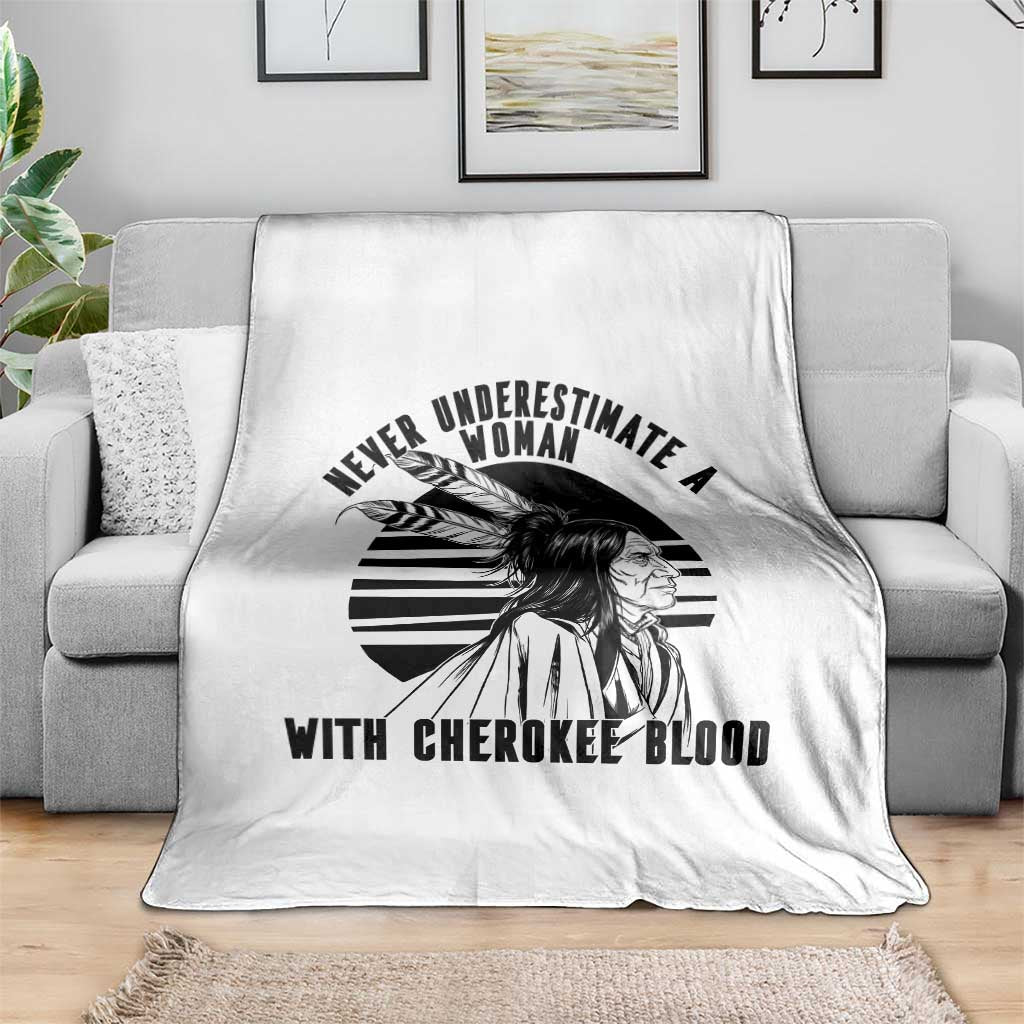 Never Underestimate A Woman With Cherokee Blood Throw Blanket Native American Heritage Gift
