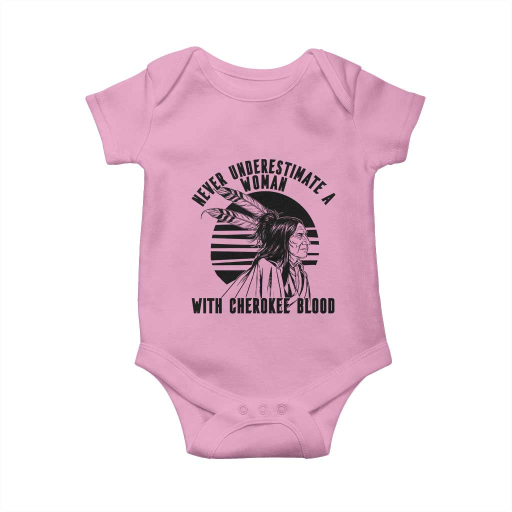 Never Underestimate A Woman With Cherokee Blood Baby Onesie Native American Heritage Gift