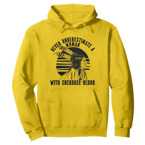 Never Underestimate A Woman With Cherokee Blood Hoodie Native American Heritage Gift