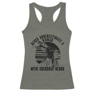 Never Underestimate A Woman With Cherokee Blood Racerback Tank Top Native American Heritage Gift