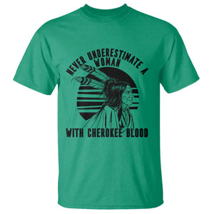 Never Underestimate A Woman With Cherokee Blood T Shirt Native American Heritage Gift