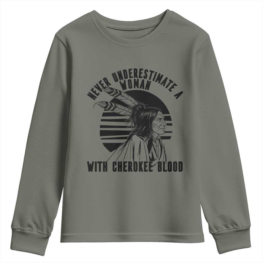 Never Underestimate A Woman With Cherokee Blood Youth Sweatshirt Native American Heritage Gift